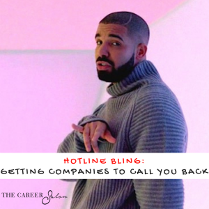 hotline-bling-%e2%80%a8getting-companies-to-call-you-back